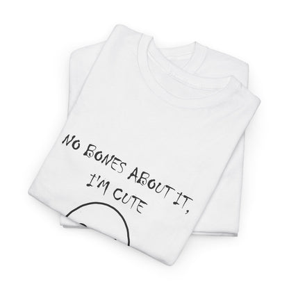 No Bones About It I’m Cute Ghost T-Shirt
