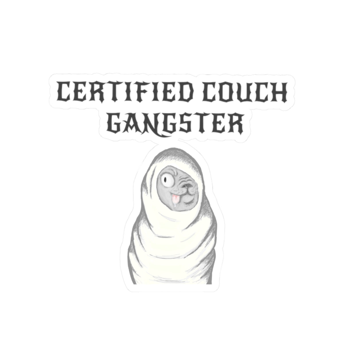 Certified Couch Gangster Pug Kiss-Cut Sticker